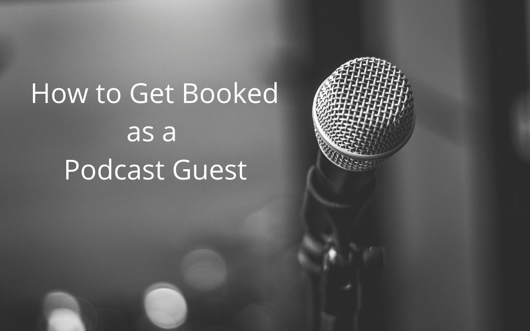 How To Get Booked For Guest Podcast Interviews Overview Author Media